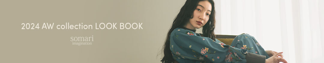 somari imagination 2024 AW LOOK BOOK